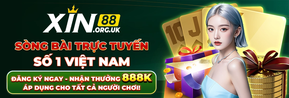 xin88.org.uk - Sòng bài trực tuyến số 1 Việt Nam